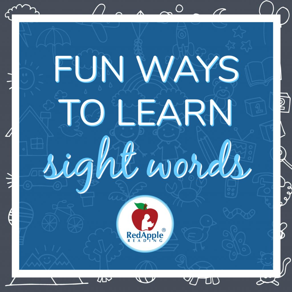 Fun Ways to Learn Sight Words - Red Apple Reading