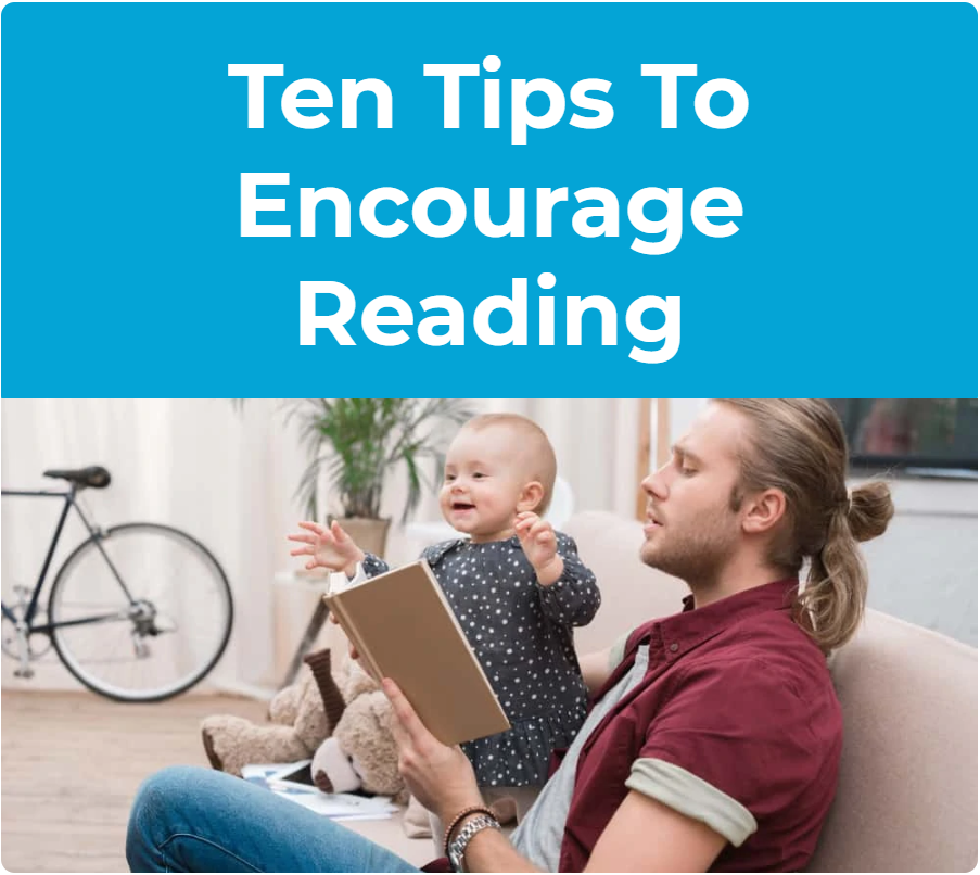 Ten Tips to Encourage Reading